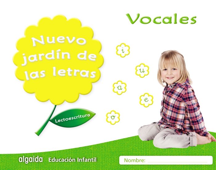 Nuevo jardín de las letras. Vocales., de Campuzano Valiente | portada del libro