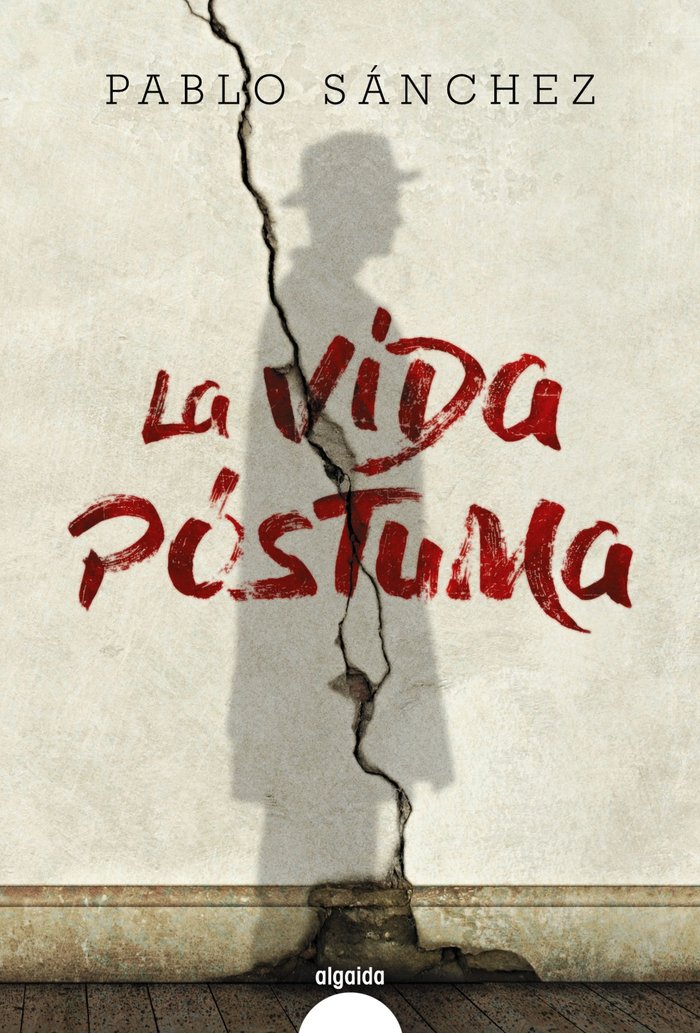 La vida póstuma, de Sánchez, Pablo | portada del libro