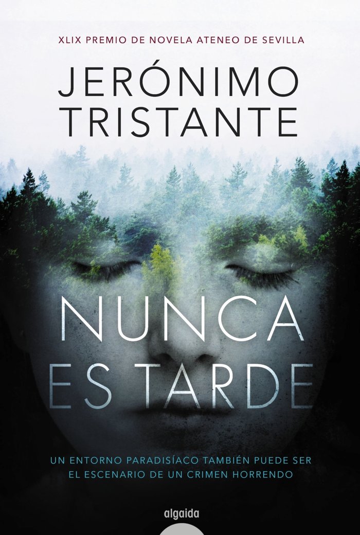 Nunca es tarde, de Tristante, Jerónimo | portada del libro