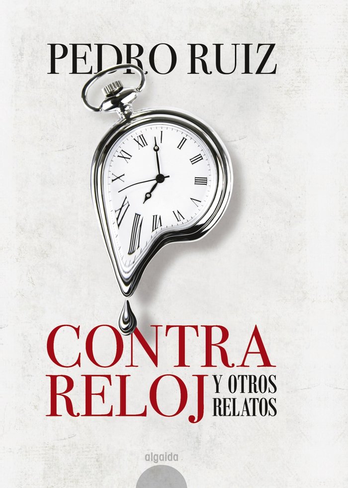 Contra reloj, de Ruiz, Pedro | portada del libro