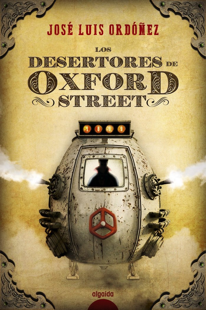 Los desertores de Oxford Street, de Ordóñez, José Luis | portada del libro