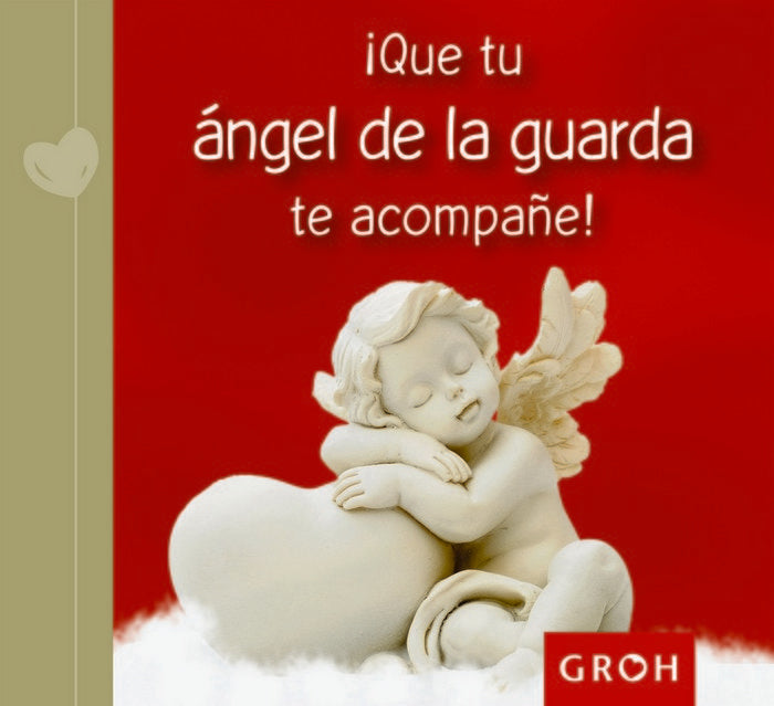 ¡Que tu ángel de la guarda te acompañe!, de Groh | portada del libro