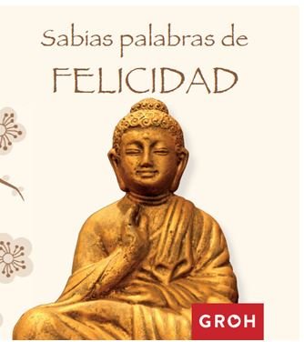 Sabias palabras de felicidad, de Groh | portada del libro