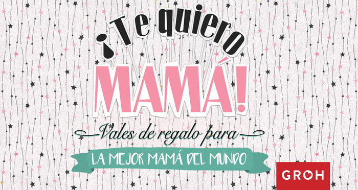 Vales regalo para la mejor mamá del mundo, de Groh | portada del libro