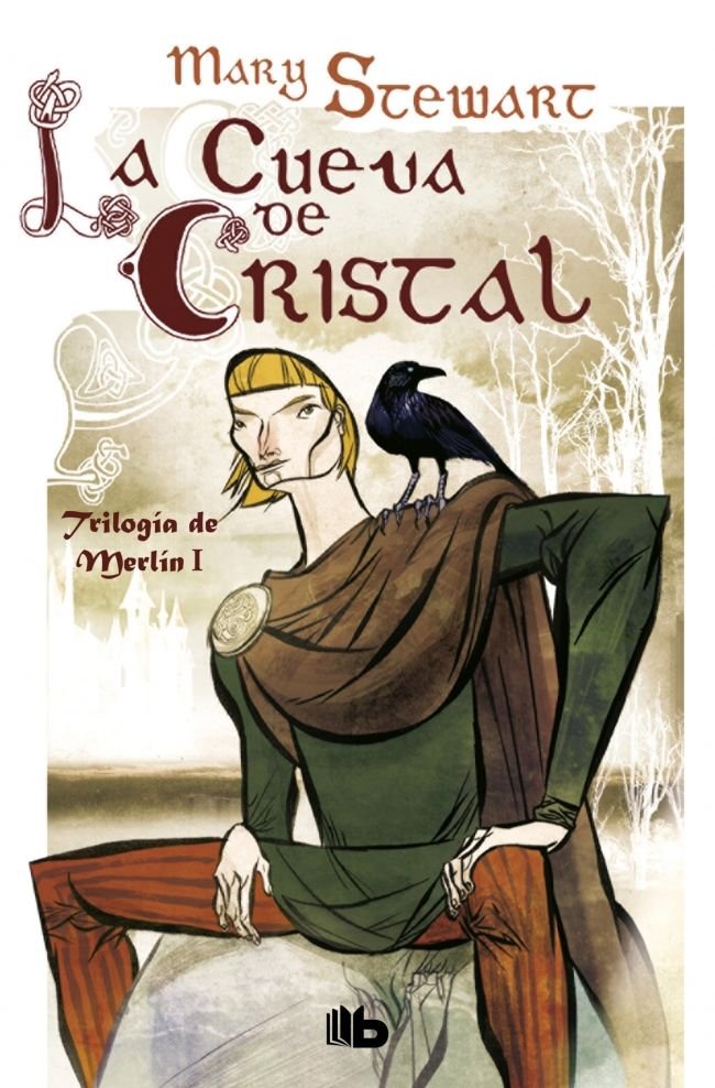 La cueva de cristal (Trilogía de Merlín 1), de Stewart, Mary | portada del libro