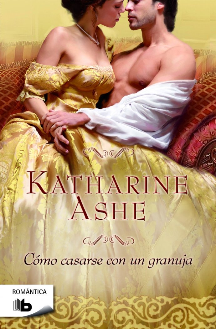 Cómo casarse con un granuja (Falcon Club 3), de Ashe, Katharine | portada del libro
