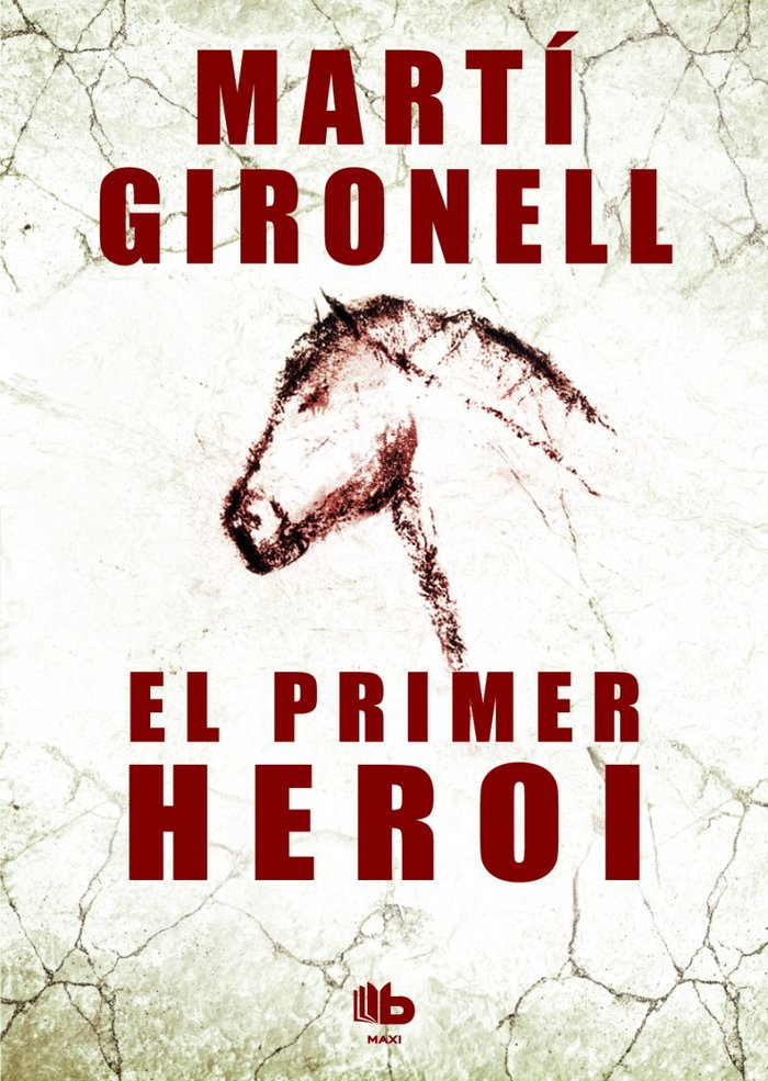 El primer heroi, de Gironell | portada del libro