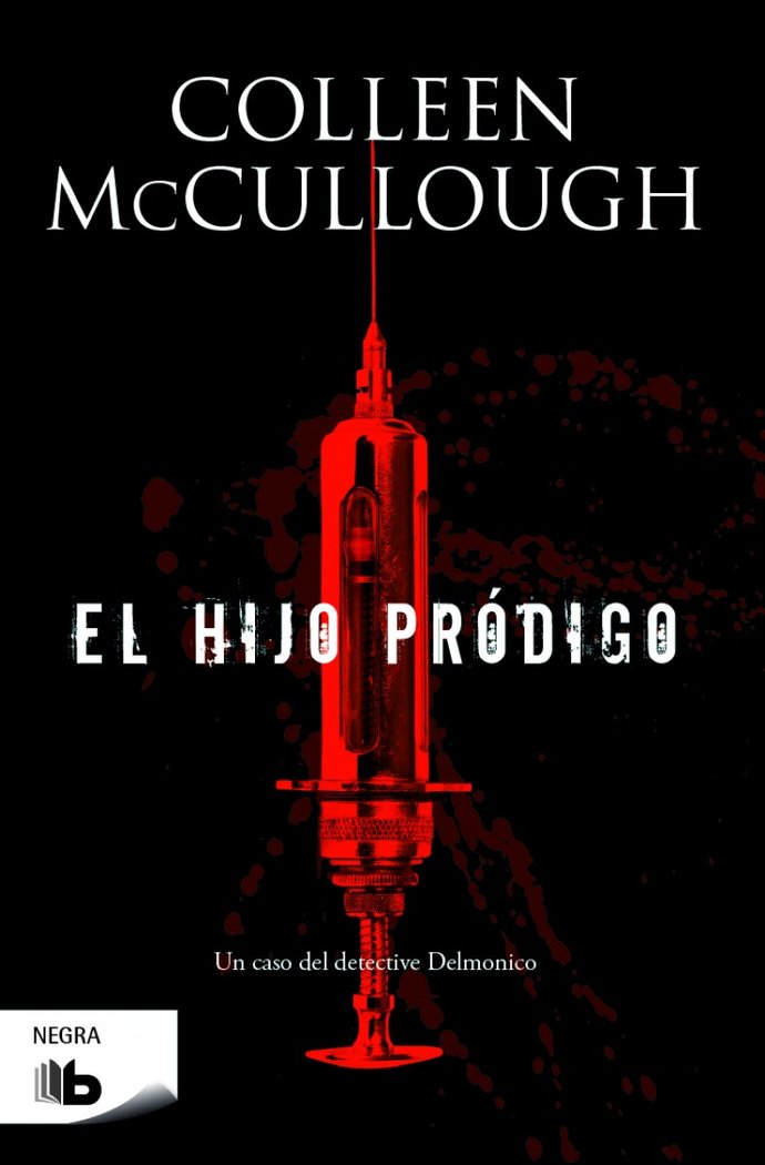 El hijo pródigo (Capitán Carmine Delmonico), de McCullough, Colleen | portada del libro