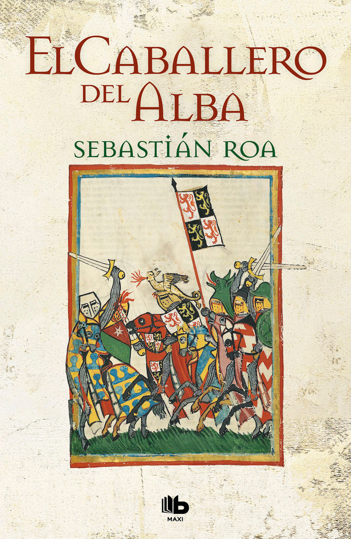 El caballero del alba, de Roa, Sebastián | portada del libro