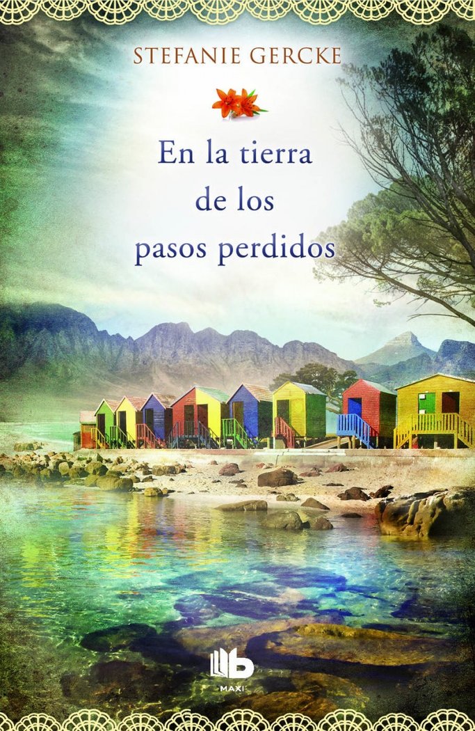 En la tierra de los pasos perdidos, de Gercke, Stefanie | portada del libro