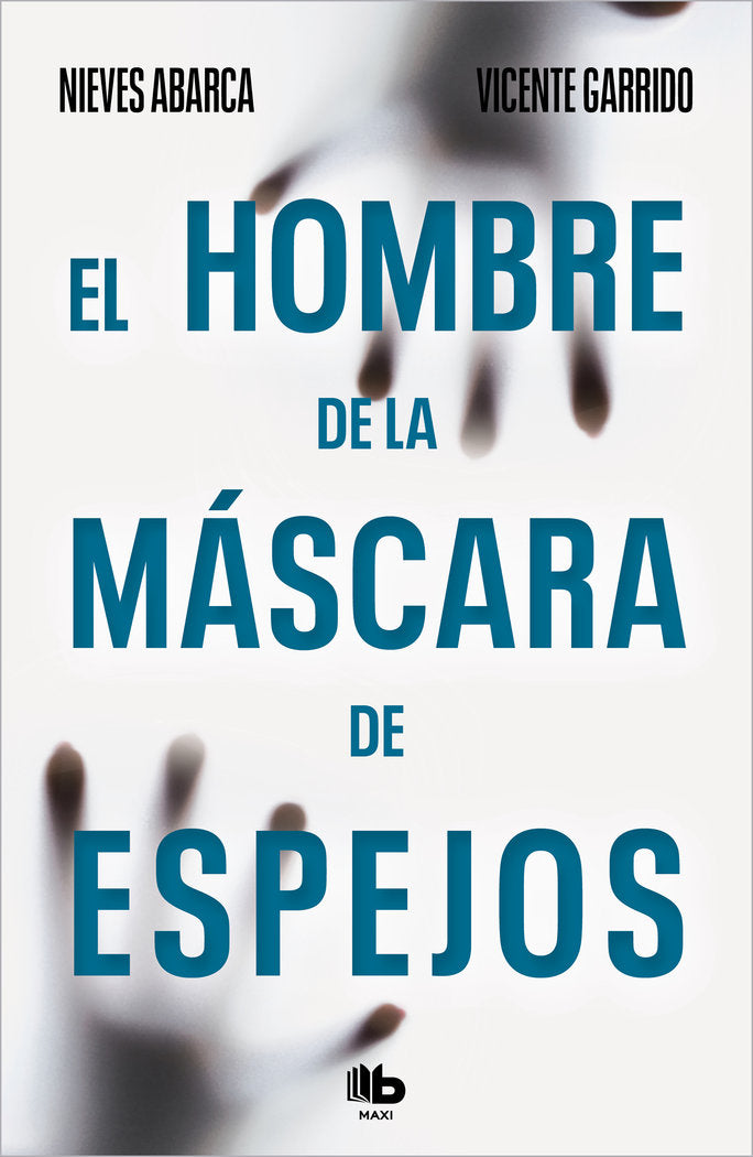 El hombre de la mascara de espejos, de Abarca | portada del libro