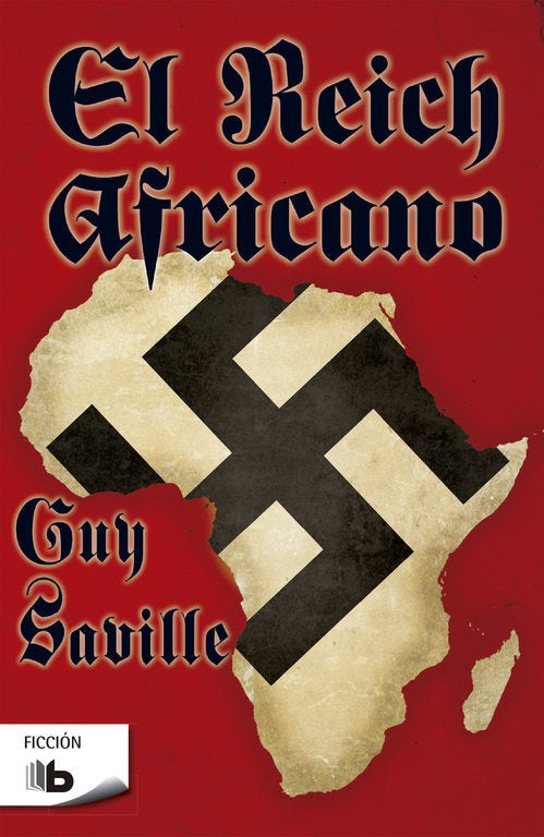 El Reich africano, de Saville, Guy | portada del libro