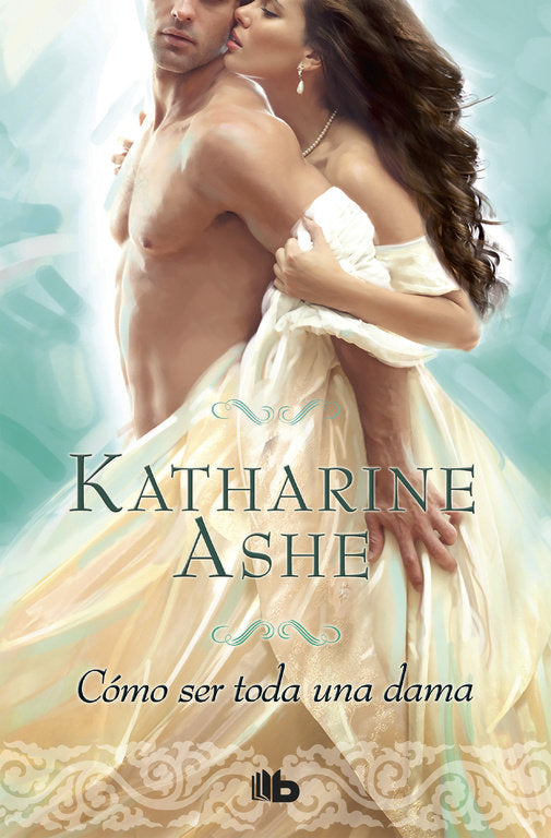 Cómo ser toda una dama (Falcon Club 2), de Ashe, Katharine | portada del libro