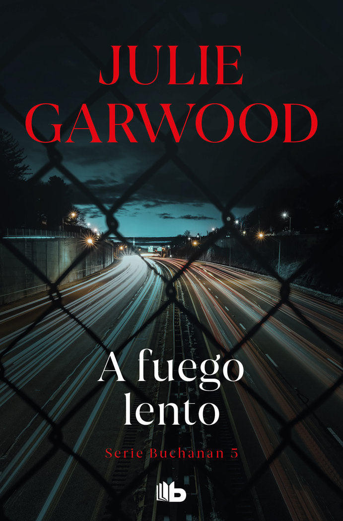 A fuego lento (Buchanan 5), de Garwood, Julie | portada del libro