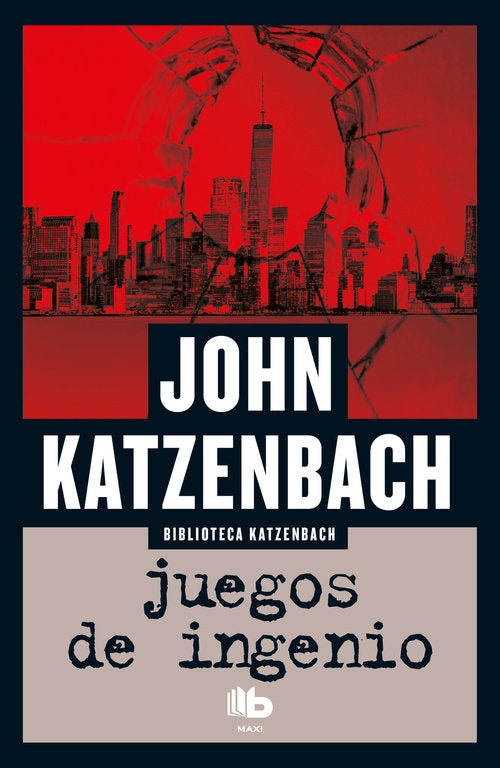 Juegos de ingenio, de Katzenbach | portada del libro