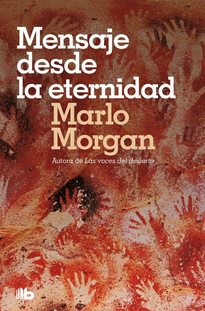 Mensaje desde la Eternidad, de Morgan, Marlo | portada del libro