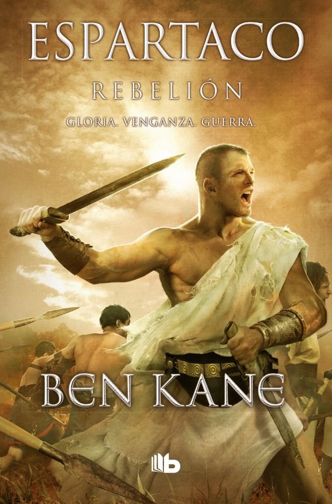 Rebelión (Espartaco 2), de Kane, Ben | portada del libro