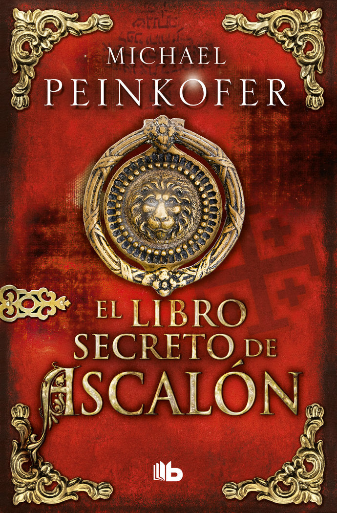 El libro secreto de Ascalón, de Peinkofer, Michael | portada del libro