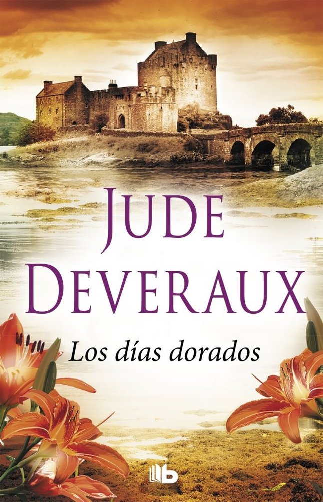 Los días dorados (Saga Edilean 2), de Deveraux, Jude | portada del libro
