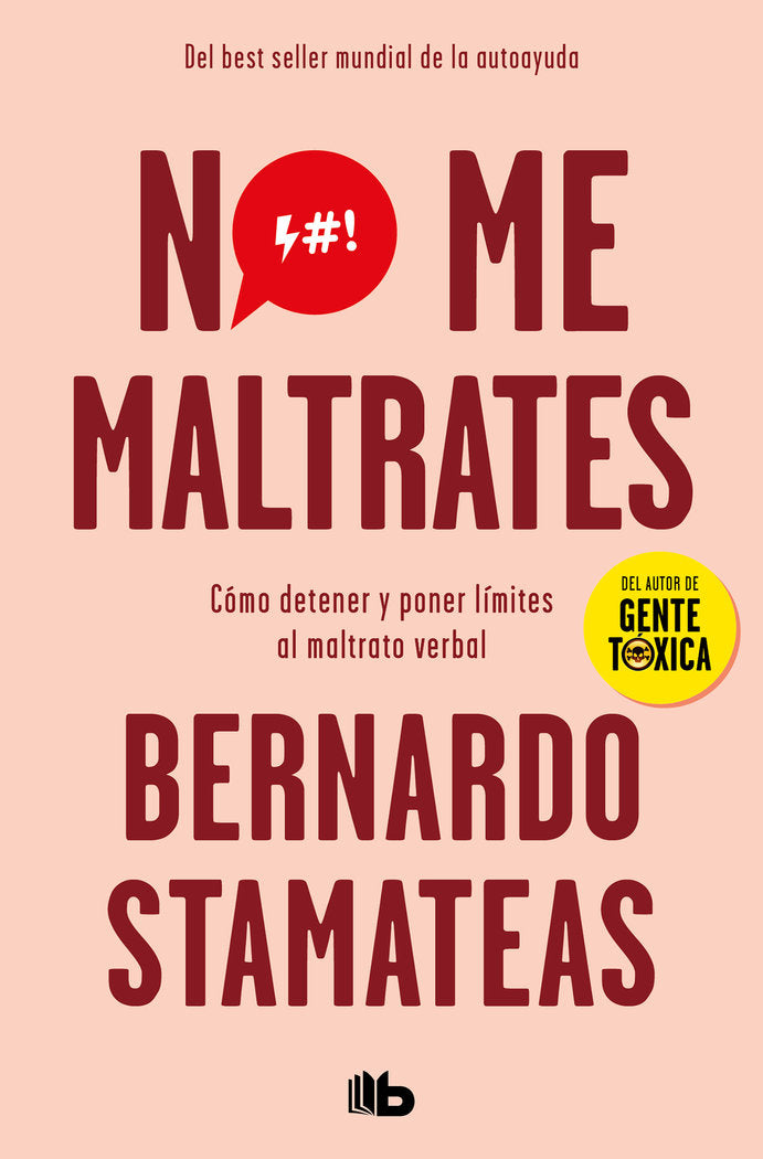 No me maltrates, de Stamateas, Bernardo | portada del libro