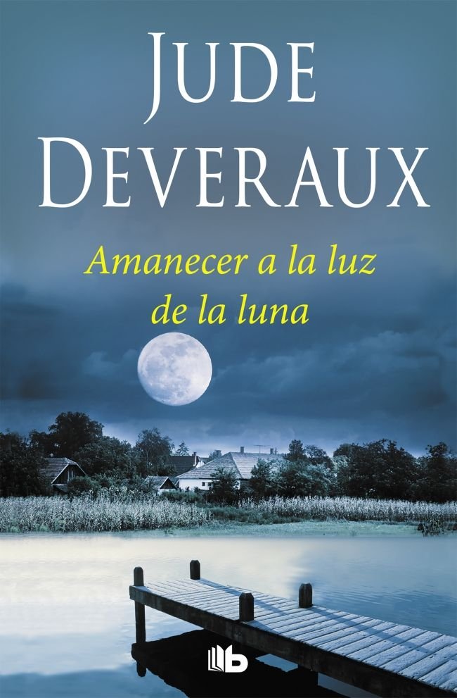 Amanecer a la luz de la luna (Trilogía Moonlight 1), de Deveraux, Jude | portada del libro