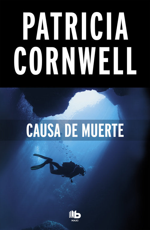 Causa de muerte (Doctora Kay Scarpetta 7), de Cornwell, Patricia | portada del libro