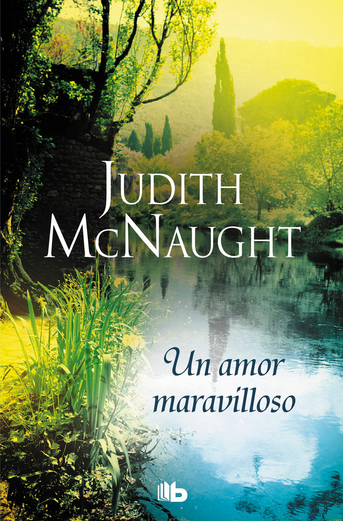 Un amor maravilloso (Trilogía Siempre 2), de McNaught, Judith | portada del libro