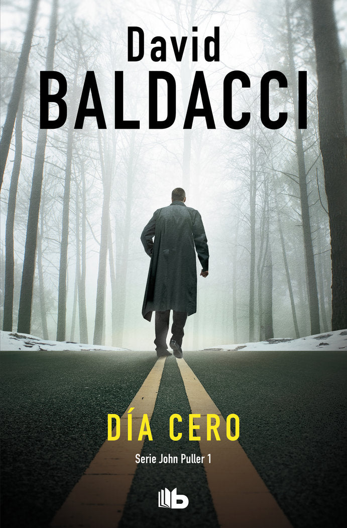 Día cero (Serie John Puller 1), de Baldacci, David | portada del libro