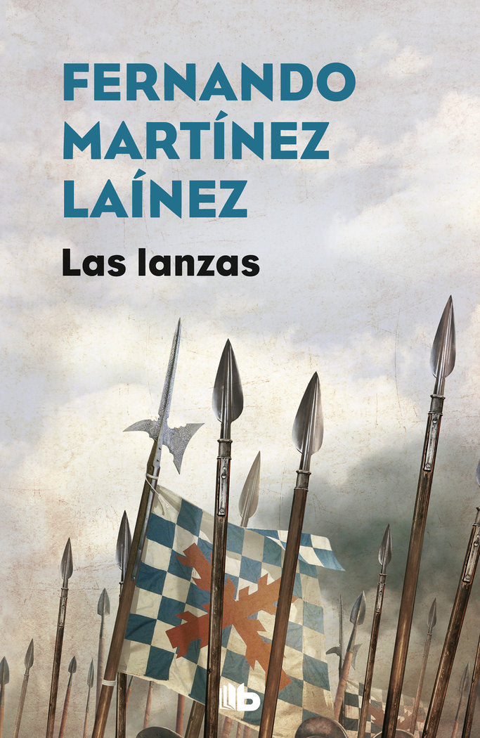 Las lanzas (La senda de los Tercios 1), de MARTINEZ LAINEZ | portada del libro