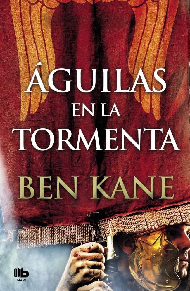 Águilas en la tormenta (Águilas de Roma 3), de Kane, Ben | portada del libro