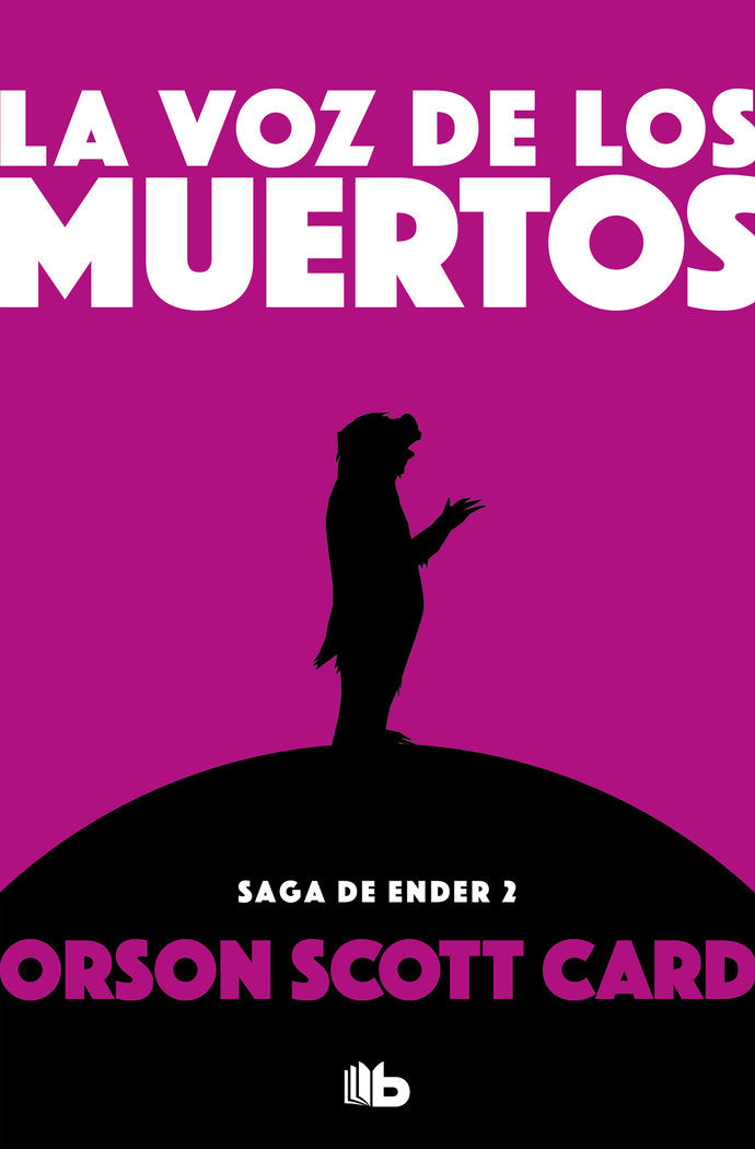 La voz de los muertos (Saga de Ender 2), de Card, Orson Scott | portada del libro