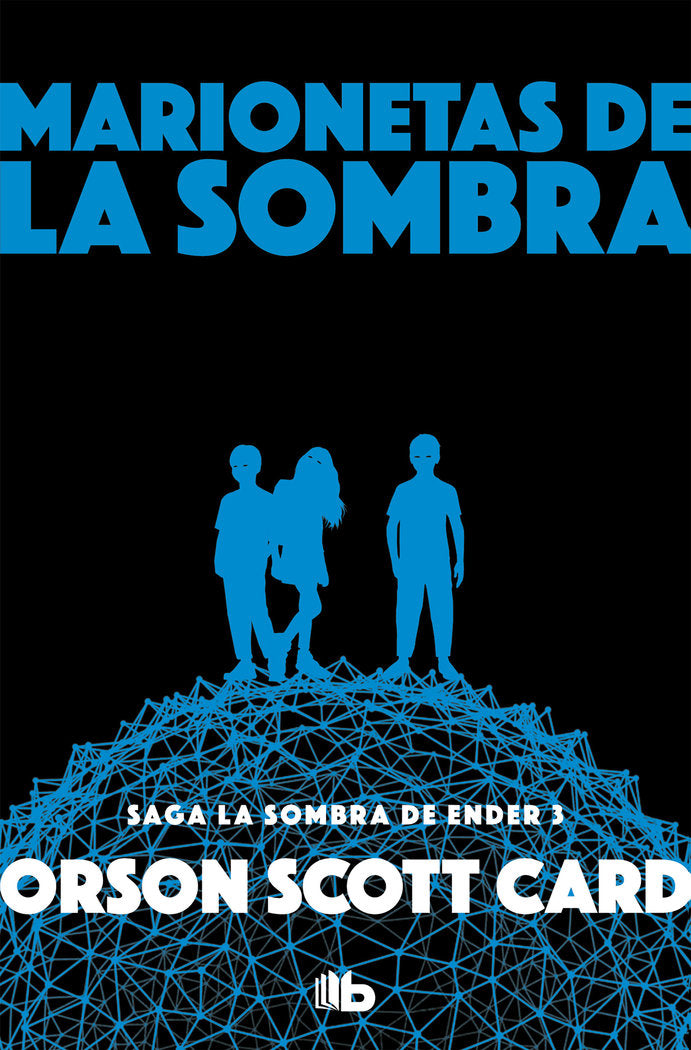 Marionetas de la sombra (Saga de la Sombra de Ender 3), de Card, Orson Scott | portada del libro