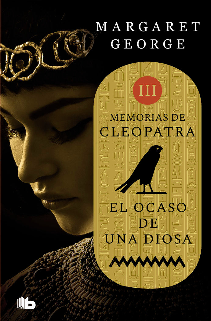 El ocaso de una diosa (Memorias de Cleopatra 3), de George, Margaret | portada del libro