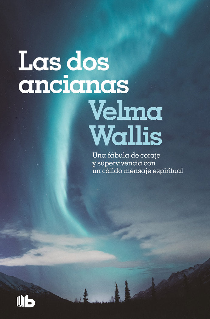 Las dos ancianas, de Wallis, Velma | portada del libro