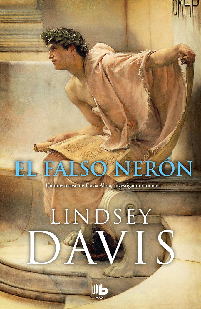 El falso Nerón (Un caso de Flavia Albia, investigadora romana 5), de Davis, Lindsey | portada del libro