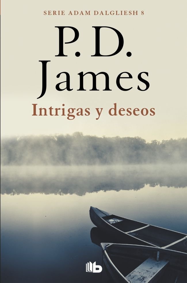 Intrigas y deseos (Adam Dalgliesh  8), de James | portada del libro