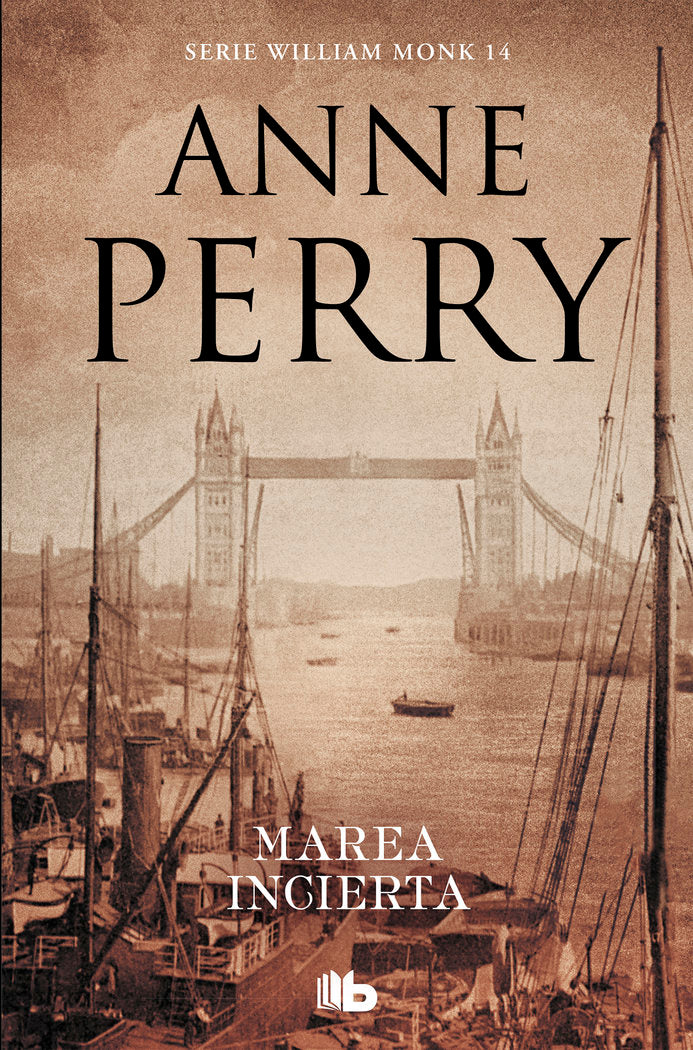 Marea incierta (Detective William Monk 14), de Perry, Anne | portada del libro
