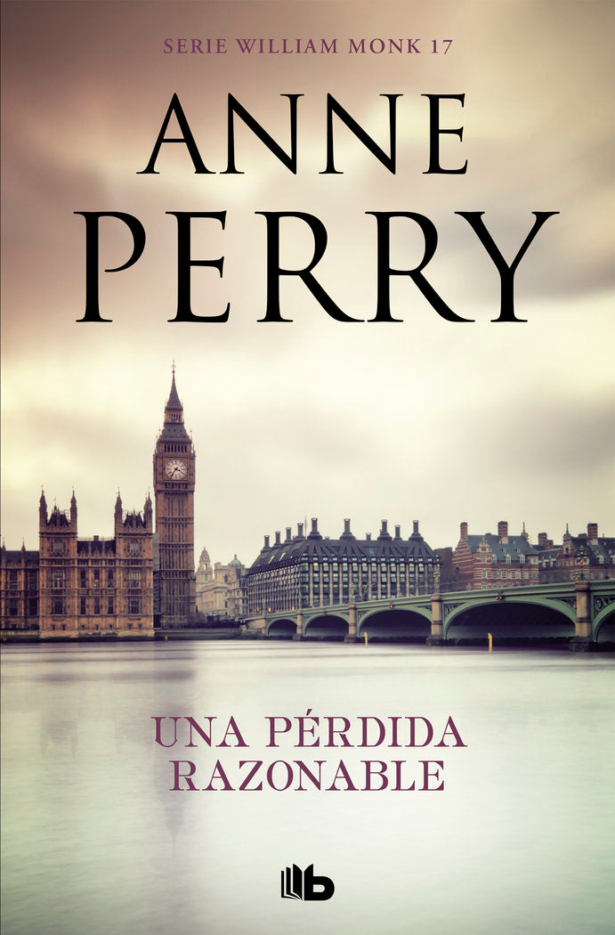 Una pérdida razonable (Detective William Monk 17), de Perry, Anne | portada del libro
