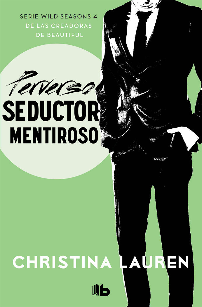 Perverso seductor mentiroso (Wild Seasons 4), de Lauren, Christina | portada del libro