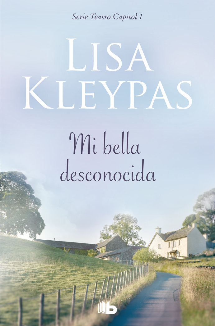 Mi bella desconocida (Teatro Capitol 1), de Kleypas, Lisa | portada del libro