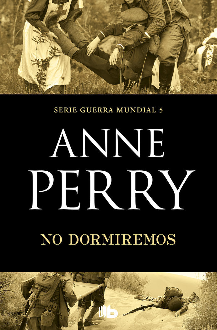 No dormiremos (Primera Guerra Mundial 5), de Perry, Anne | portada del libro