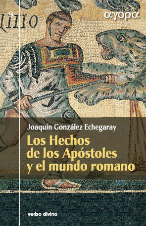 Los Hechos de los Apóstoles y el mundo romano, de González Echegaray, Joaquín | portada del libro