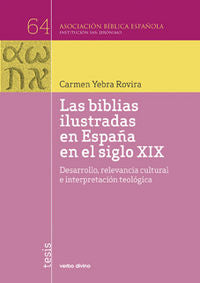 Las Biblias ilustradas en España en el siglo XIX, de Yebra Rovira, Carmen | portada del libro