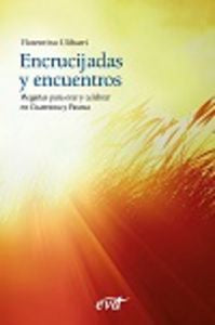 Encrucijadas y encuentros, de Ulibarri Fernández, Florentino | portada del libro