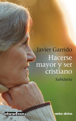 Hacerse mayor y ser cristiano, de Garrido Goitia, Javier | portada del libro