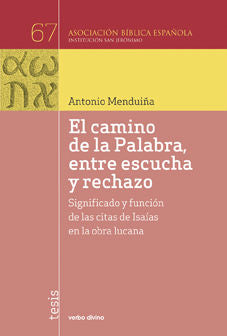 El camino de la Palabra, entre escucha y rechazo, de Menduiña Santomé, Antonio | portada del libro