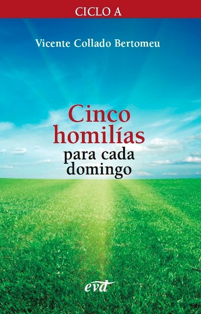 Cinco homilías para cada domingo 1, de Collado Bertoméu, Vicente | portada del libro