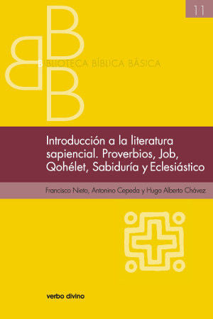Introducción a la literatura sapiencial. Proverbios, Job, Qohelet, Sabiduría, Eclesiástico, de Cepeda Salazar, Antonino | por
