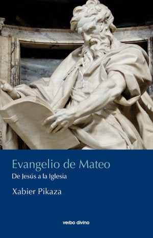 Evangelio de Mateo, de Pikaza Ibarrondo, Xabier | portada del libro