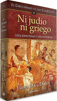 Ni judío ni griego, de Dunn , James D. G. | portada del libro